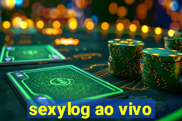 sexylog ao vivo